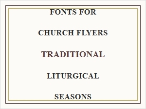 Seasonal Spirit: Liturgical Fonts for Traditional Flyers