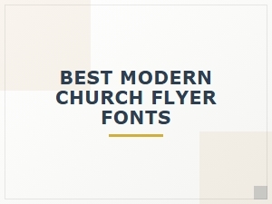 Top Sans Serif Fonts for Modern Church Flyers