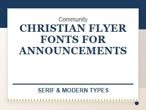 Clean Sans Serifs for Church Announcements
