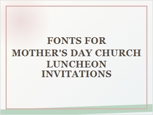 Traditional Scripts for Mother's Day Church Luncheon Invitations