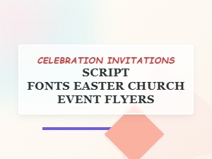 Traditional Script Fonts for Easter Flyers